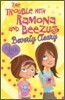 The Trouble with Beezus and Ramona