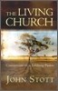 The Living Church : Convictions of a Lifelong Pastor