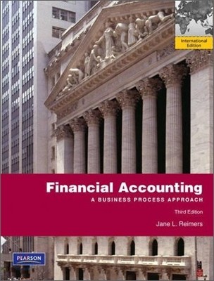 Financial Accounting : A Business Process Approach, 3/E