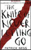 The Knife of Never Letting Go (Chaos Walking)