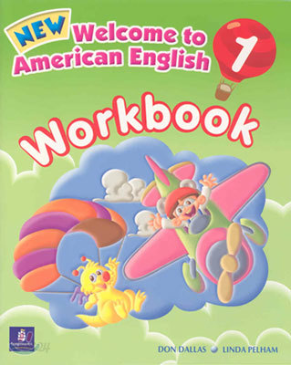 New Welcome to American English 1 : Workbook