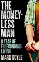 The Moneyless Man