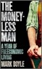 The Moneyless Man