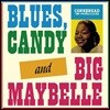 Big Maybelle (빅 메이벨) - Blues, Candy And Big Maybelle [LP]