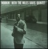 Miles Davis (마일즈 데이비스 퀸텟) - Workin' with the Miles Davis Quintet [LP]