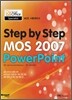 STEP BY STEP MOS 2007 POWERPOINT