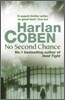 No Second Chance