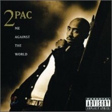 2Pac - Me Against the World