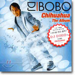 DJ Bobo - Chihuahua The Album