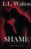 Shame: Love, Lies, & Lust