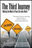The Third Journey: Making the Most of Your Life after Work