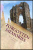 Forgotten Memories: A Collection Of Thoughts And Flights Of Fancy