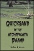 Quicksand In The Atchafalaya Swamp