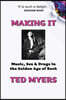 Making It: Music, Sex & Drugs in the Golden Age of Rock