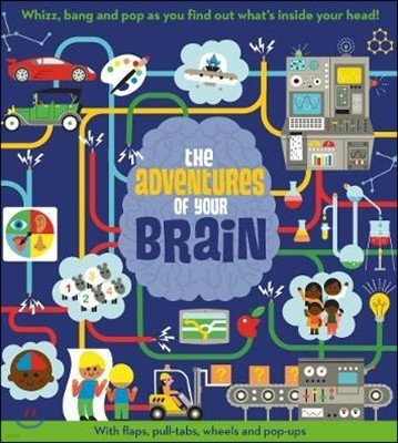 Adventures of Your Brain