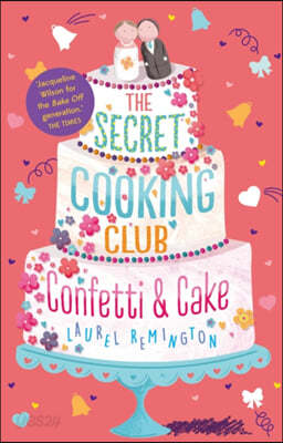 The Secret Cooking Club: Confetti &amp; Cake