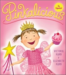 Pinkalicious: Pinkalicious (Spanish Edition)