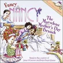 Fancy Nancy's Marvelous Mother's Day Brunch
