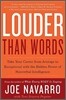Louder Than Words: Take Your Career from Average to Exceptional with the Hidden Power of Nonverbal Intelligence