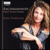 Elisa Tomellini 라흐마니노프: 초기 피아노 작품집 (Rachmaninov: Early Piano Works) 엘리사 토멜리니