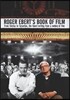 Roger Ebert's Book of Film: From Tolstoy to Tarantino, the Finest Writing from a Century of Film