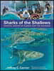 Sharks of the Shallows: Coastal Species in Florida and the Bahamas