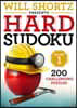 Will Shortz Presents Hard Sudoku Volume 1: 200 Challenging Puzzles