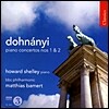 Howard Shelley 도흐나니: 피아노 협주곡 1 & 2번 - 하워드 셜리 (Dohnanyi : Piano Concerts nos 1 & 2)