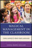 Magical Management in the Classroom: Using Humor to Speak Their Language