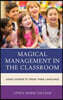 Magical Management in the Classroom: Using Humor to Speak Their Language