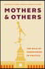 Mothers and Others: The Role of Parenthood in Politics