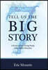 Tell Us the Big Story: A Seven Lesson Group Study of the Bible's Storyline