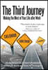 The Third Journey: Making the Most of Your Life after Work