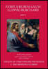 The Life of Christ Before the Passion. the Ministry of Christ