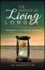 The Science of Living Longer: Developments in Life Extension Technology