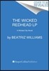 The Wicked Redhead: A Wicked City Novel