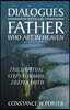 Dialogues with My Father Who Art in Heaven: The Journey of a Lost Sheep Returned to Grow Her Faith