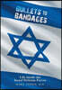 Bullets to Bandages: Life Inside the Israel Defense Forces