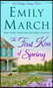 The First Kiss of Spring: An Eternity Springs Novel