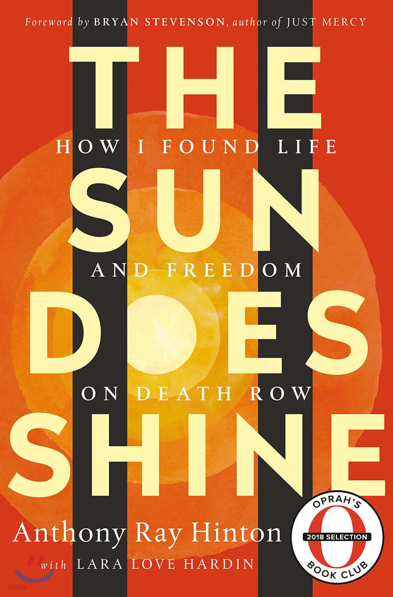 The Sun Does Shine: How I Found Life and Freedom on Death Row (Oprah&#39;s Book Club Selection)