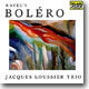 Jacques Loussier Trio 라벨: 볼레로 (Ravel: Bolero)