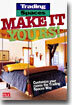 Trading Spaces Make It Yours!