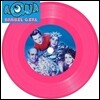 Aqua (아쿠아) - Barbie Girl (바비 걸) [7인치 핑크 컬러 LP]