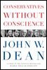 Conservatives Without Conscience