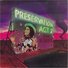 Kinks - Preservation Act 2