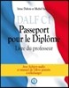 DALF C1 - Passeport pour le diplome: Livre du professeur