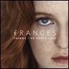 Frances (프랜시스) - Things I’ve Never Said [Deluxe Edition]