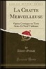 La Chatte Merveilleuse: Op?ra Comique En Trois Actes Et Neuf Tableaux (Classic Reprint)