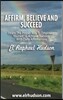Affirm, Believe and Succeed: Learn the Proper Way to Empower Yourself to Achieve Success with Daily Affirmations