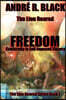 The Lion Roared FREEDOM: Conformity is Self-imposed Slavery